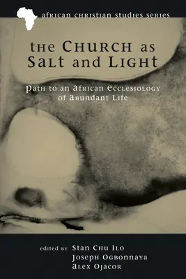 Biserica ca sare și lumină - The Church as Salt and Light