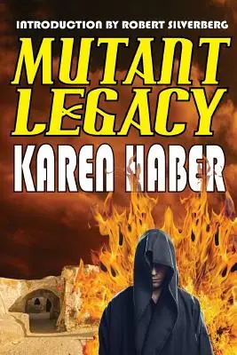 Moștenirea Mutantă - Mutant Legacy