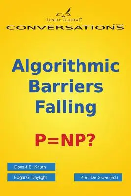 Căderea barierelor algoritmice: P=np? - Algorithmic Barriers Falling: P=np?