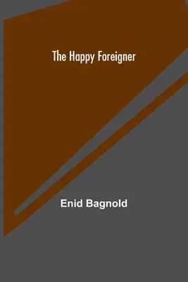 Străinul fericit - The Happy Foreigner