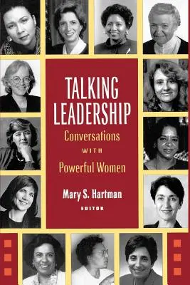 Talking Leadership: Conversații cu femei puternice - Talking Leadership: Conversations with Powerful Women