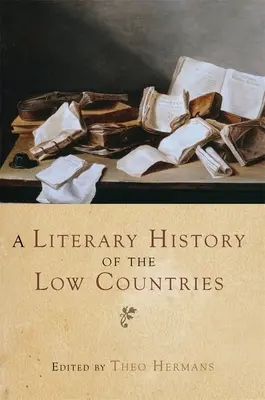 O istorie literară a Țărilor de Jos - A Literary History of the Low Countries
