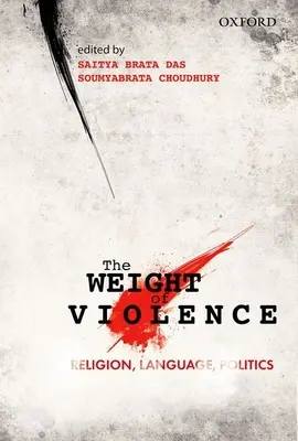 Greutatea violenței: Religie, limbaj, politică - The Weight of Violence: Religion, Language, Politics