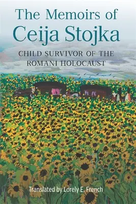 Memoriile lui Ceija Stojka, copil supraviețuitor al Holocaustului romilor - The Memoirs of Ceija Stojka, Child Survivor of the Romani Holocaust