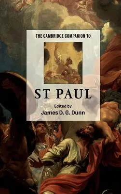 Cambridge Companion to St Paul - The Cambridge Companion to St Paul