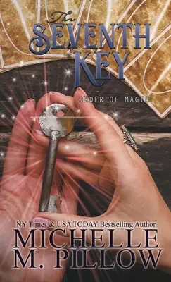 The Seventh Key: Un roman romantic paranormal de ficțiune feminină - The Seventh Key: A Paranormal Women's Fiction Romance Novel