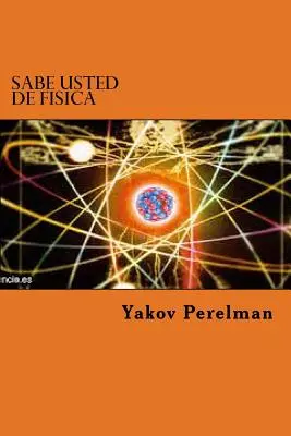 Știi tu de fizică - Sabe usted de Fisica