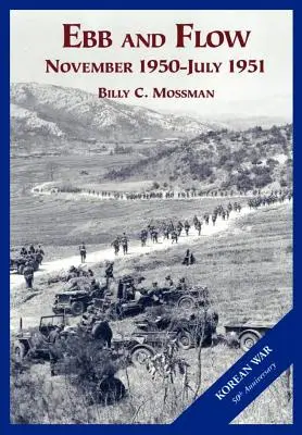 Armata Statelor Unite și războiul din Coreea: flux și reflux - The U.S. Army and the Korean War: Ebb and Flow