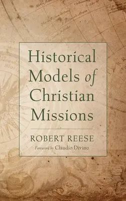 Modele istorice ale misiunilor creștine - Historical Models of Christian Missions