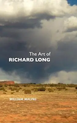 Arta lui Richard Long - The Art of Richard Long