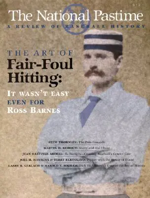 The National Pastime, volumul 20: O revizuire a istoriei baseball-ului - The National Pastime, Volume 20: A Review of Baseball History