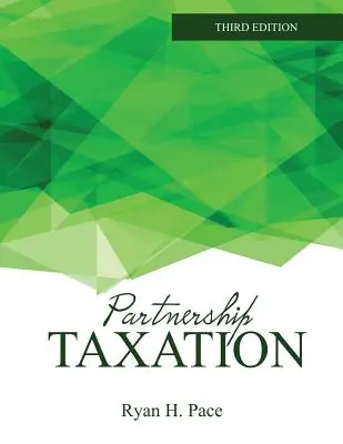 Impozitarea parteneriatelor - Partnership Taxation