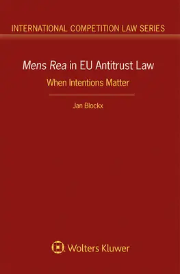 Mens Rea în legislația antitrust a UE - Mens Rea in EU Antitrust Law