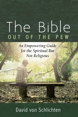 Biblia ieșită din bancă - The Bible Out of the Pew