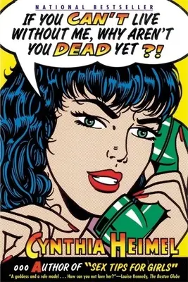 Dacă nu poți trăi fără mine, de ce nu ai murit încă! - If You Can't Live Without Me, Why Aren't You Dead Yet?!