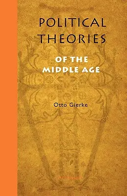 Teorii politice ale Evului Mediu - Political Theories of the Middle Age