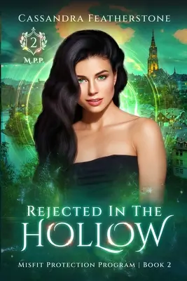 Rejected in the Hollow: Un Paranormal/Humorous/Shifter/Romance cu aburi - Rejected in the Hollow: A Steamy Paranormal/Humorous/Shifter/Romance