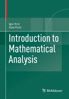 Introducere în analiza matematică - Introduction to Mathematical Analysis
