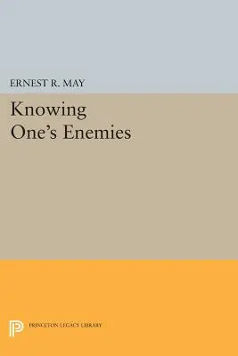 Cunoașterea propriilor inamici - Knowing One's Enemies