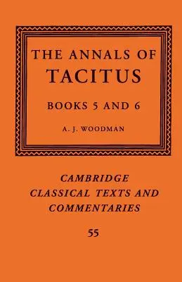 Analele lui Tacitus: Cărțile 5-6 - The Annals of Tacitus: Books 5-6