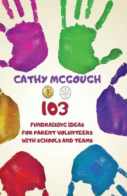 103 idei de strângere de fonduri pentru părinții voluntari din școli și echipe - 103 Fundraising Ideas For Parent Volunteers With Schools And Teams