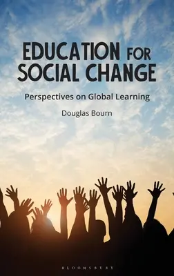 Educație pentru schimbare socială: Perspective asupra învățării globale - Education for Social Change: Perspectives on Global Learning
