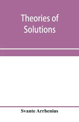 Teorii ale soluțiilor - Theories of solutions