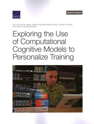 Explorarea utilizării modelelor cognitive computaționale pentru personalizarea formării - Exploring the Use of Computational Cognitive Models to Personalize Training