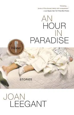 O oră în paradis: Povestiri - An Hour in Paradise: Stories