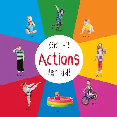 Acțiuni pentru copii de 1-3 ani (Engage Early Readers: Children's Learning Books) - Actions for Kids age 1-3 (Engage Early Readers: Children's Learning Books)