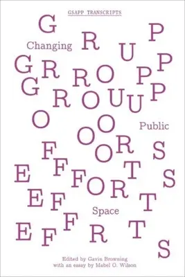 Eforturi de grup: Schimbarea spațiului public - Group Efforts: Changing Public Space