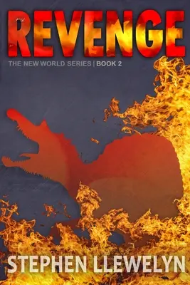 Răzbunare: Seria Lumea Nouă Cartea a doua - Revenge: The New World Series Book Two