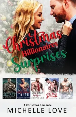 Surprizele de Crăciun ale miliardarilor: Un roman de Crăciun - Christmas Billionaires Surprises: A Christmas Romance