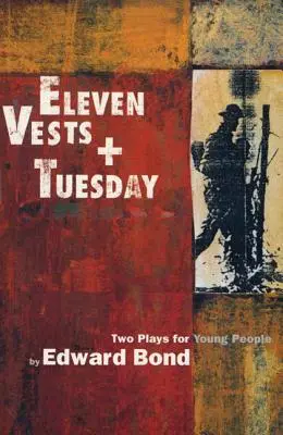 Unsprezece veste și marți - Eleven Vests & Tuesday