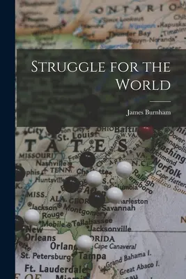 Lupta pentru lume (Struggle for the World) - Struggle for the World