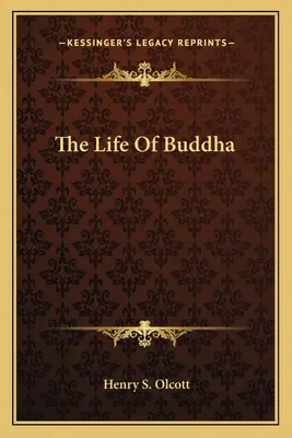 Viața lui Buddha - The Life Of Buddha