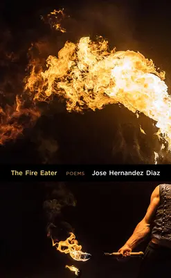 The Fire Eater: Poezii - The Fire Eater: Poems
