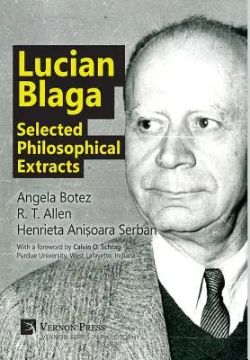 Lucian Blaga: Selecție de extrase filosofice - Lucian Blaga: Selected Philosophical Extracts