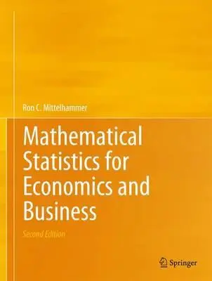 Statistică matematică pentru economie și afaceri - Mathematical Statistics for Economics and Business