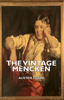 Mencken de epocă - The Vintage Mencken