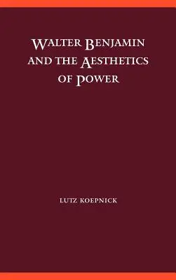 Walter Benjamin și estetica puterii - Walter Benjamin and the Aesthetics of Power