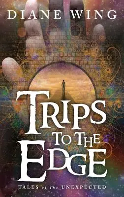 Trips to the Edge: Povești neașteptate - Trips to the Edge: Tales of the Unexpected