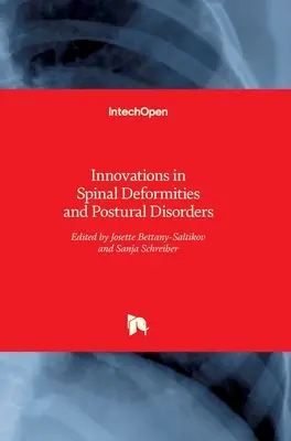 Inovații în domeniul deformărilor coloanei vertebrale și al tulburărilor posturale - Innovations in Spinal Deformities and Postural Disorders