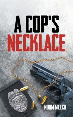 Colierul unui polițist - A Cop's Necklace