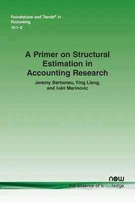 Un abecedar privind estimarea structurală în cercetarea contabilă - A Primer on Structural Estimation in Accounting Research