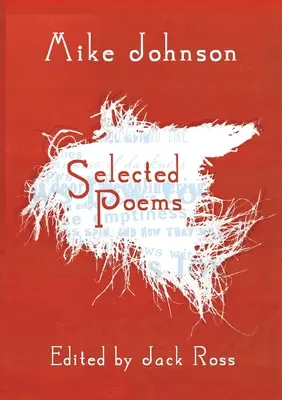 Mike Johnson Poezii alese - Mike Johnson Selected Poems