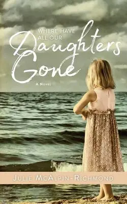 Unde au dispărut toate fiicele noastre - Where Have All Our Daughters Gone