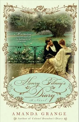 Jurnalul lui Henry Tilney - Henry Tilney's Diary