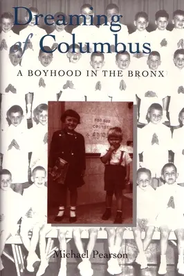Visând la Columb: O copilărie în Bronx - Dreaming of Columbus: A Boyhood in the Bronx