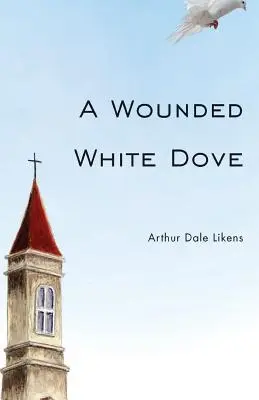 Un porumbel alb rănit - A Wounded White Dove